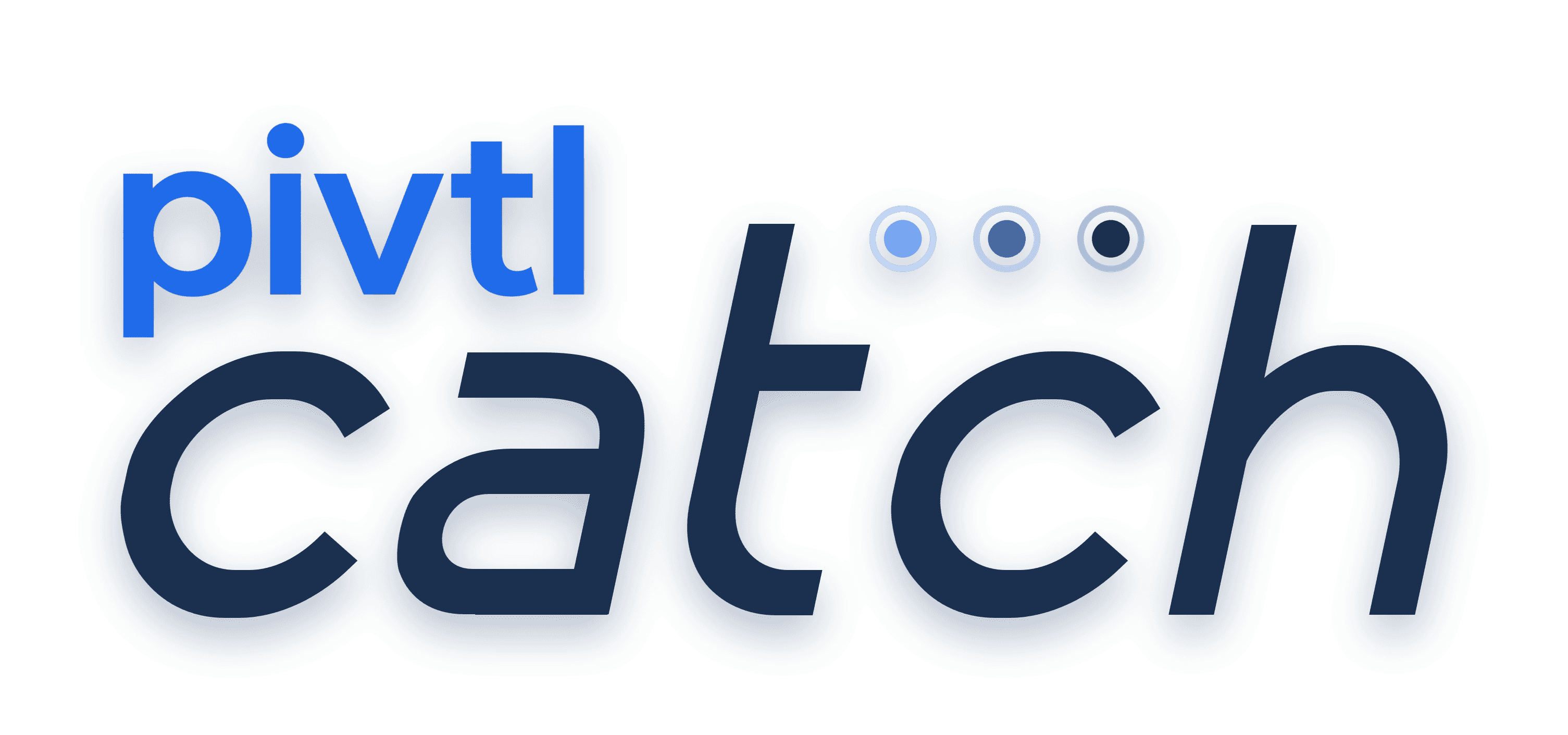 Pivtl Catch
